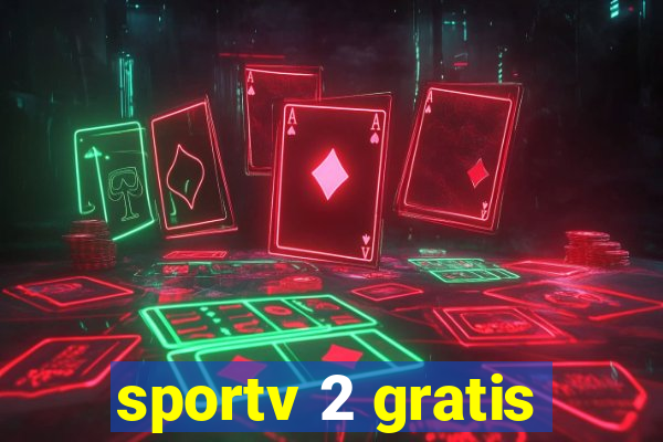 sportv 2 gratis